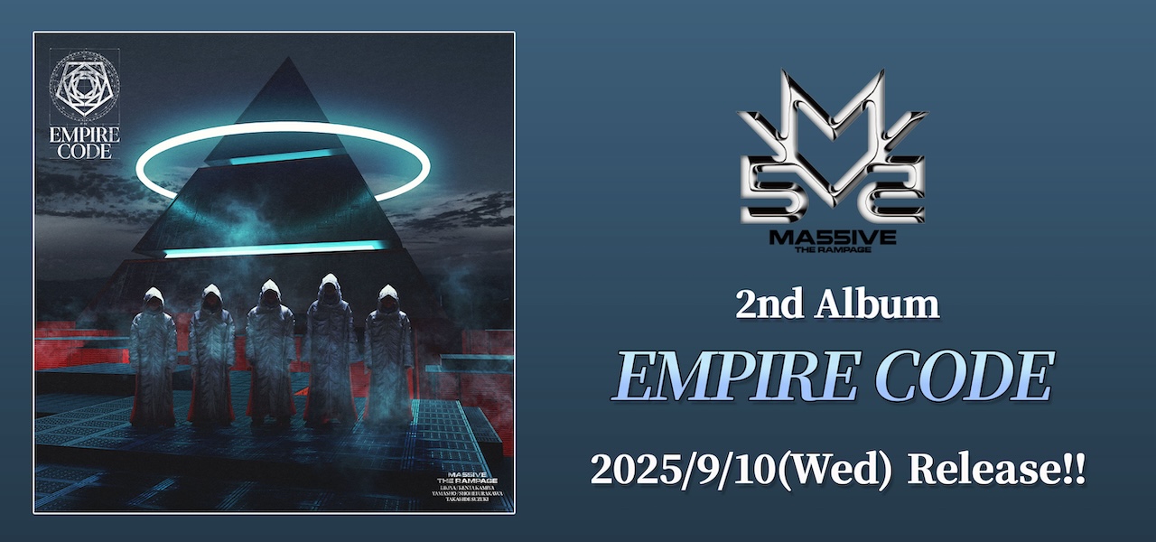 MA55IVE THE RAMPAGE 2nd AlbumwEMPIRE CODEx