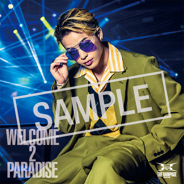 THE RAMPAGE from EXILE TRIBE 8th Single 「WELCOME 2 PARADISE」特典 ...