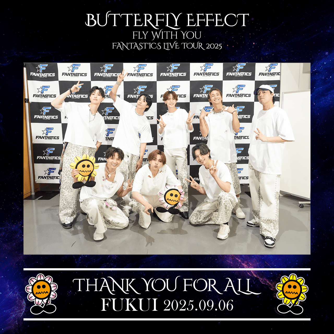 FANTASTICS LIVE TOUR 2025 ”BUTTERFLY EFFECT” -FLY WITH YOU- 特設