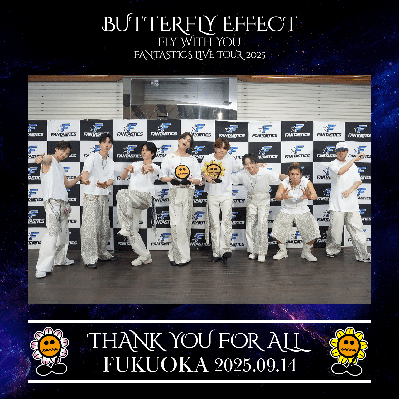 FANTASTICS LIVE TOUR 2025 ”BUTTERFLY EFFECT” -FLY WITH YOU- 特設
