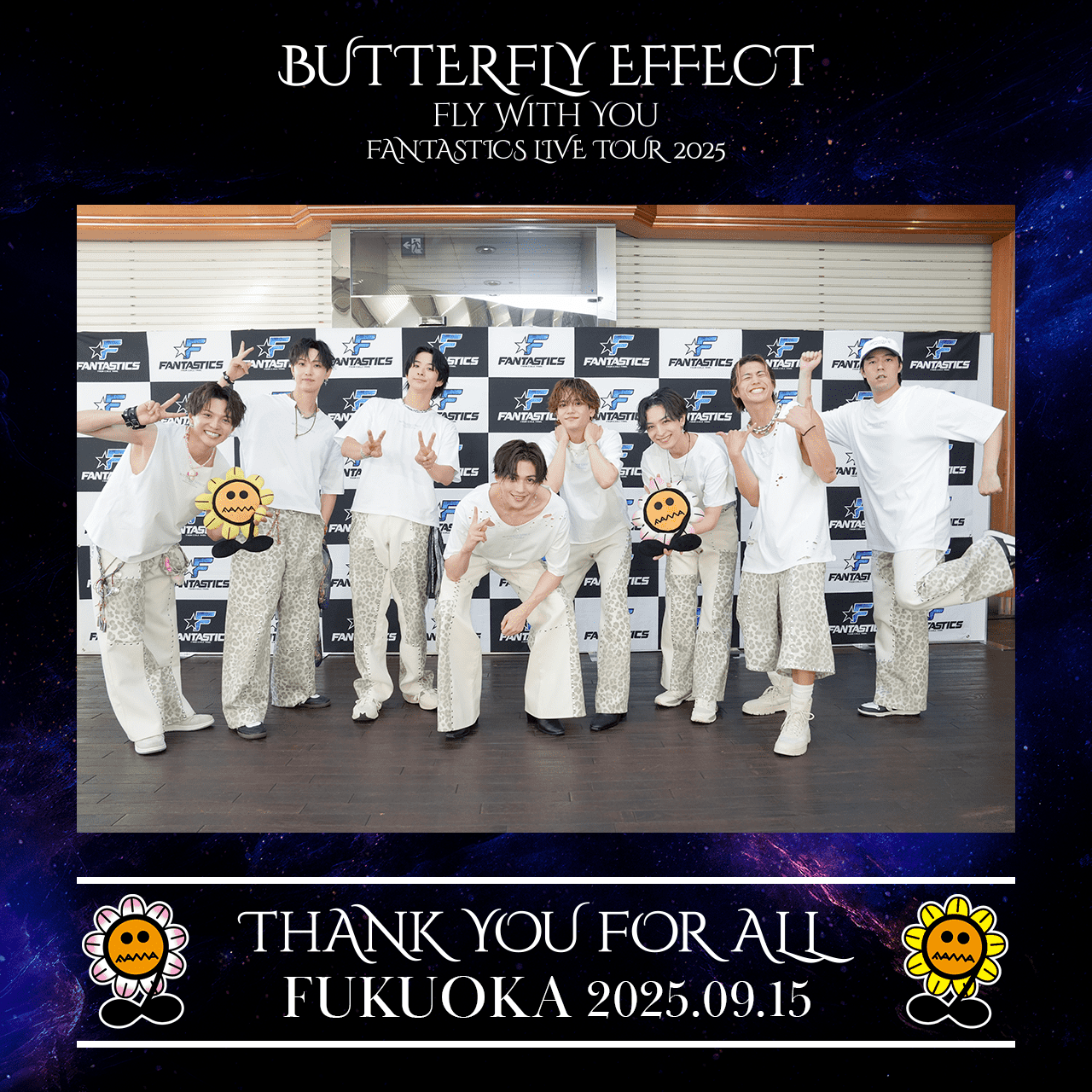 FANTASTICS LIVE TOUR 2025 ”BUTTERFLY EFFECT” -FLY WITH YOU- 特設