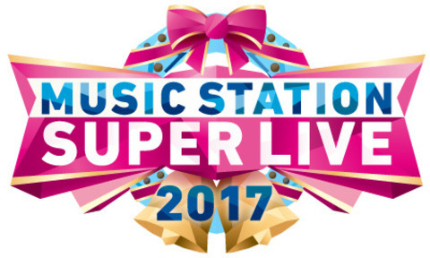 MUSIC STATION SUPER LIVE 2017