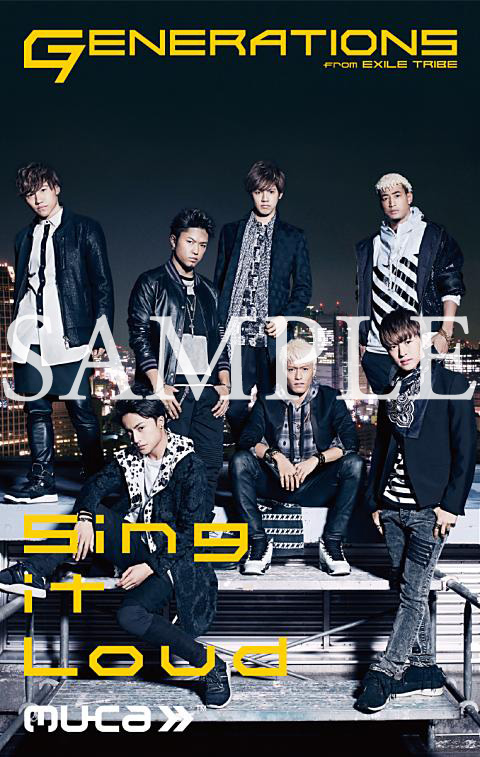 GENERATIONS from EXILE TRIBE ニューシングル｢Sing it Loud