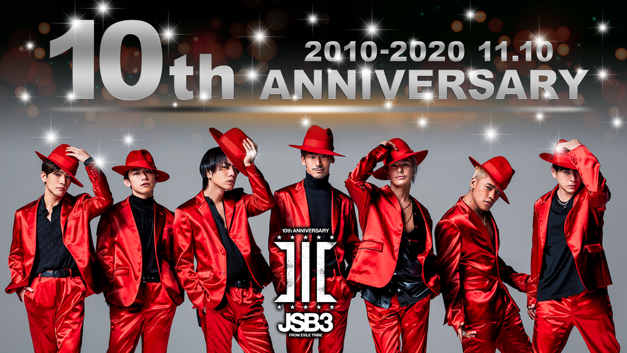 J SOUL BROTHERS III from EXILE TRIBE's 10th debut ANNIVERSARY