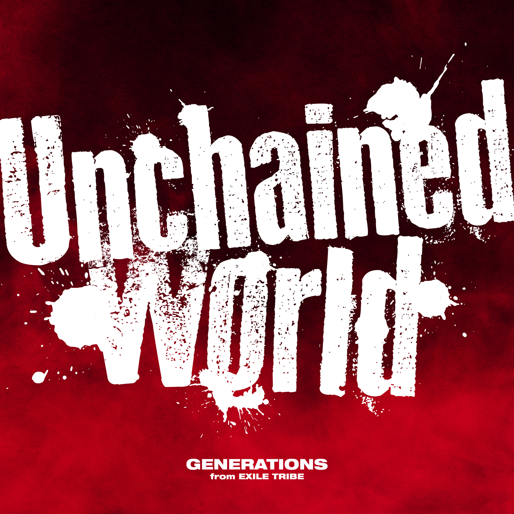 Unchained World (Music Video), cover photo & design of bonuses  unveiled!!】＜Chosen as the ending song for anime BAKI HANMA!!＞GENERATIONS  from EXILE TRIBE's new single Unchained World to be released on 10/6  (Wed.)!!