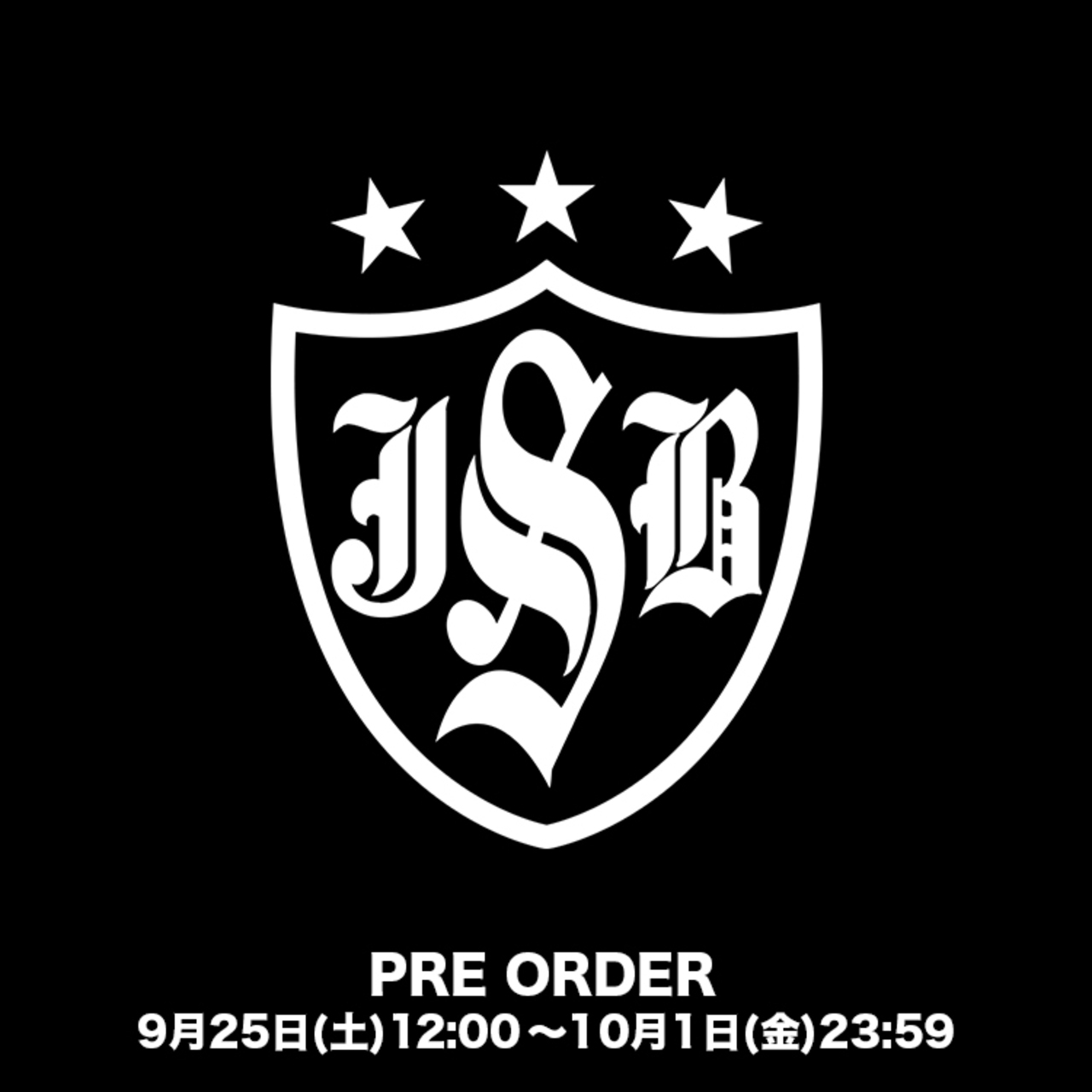 9/25(土)～受注販売開始！】J.S.B. EMBLEM TEE&PARKA PRE-ORDER | NEWS 