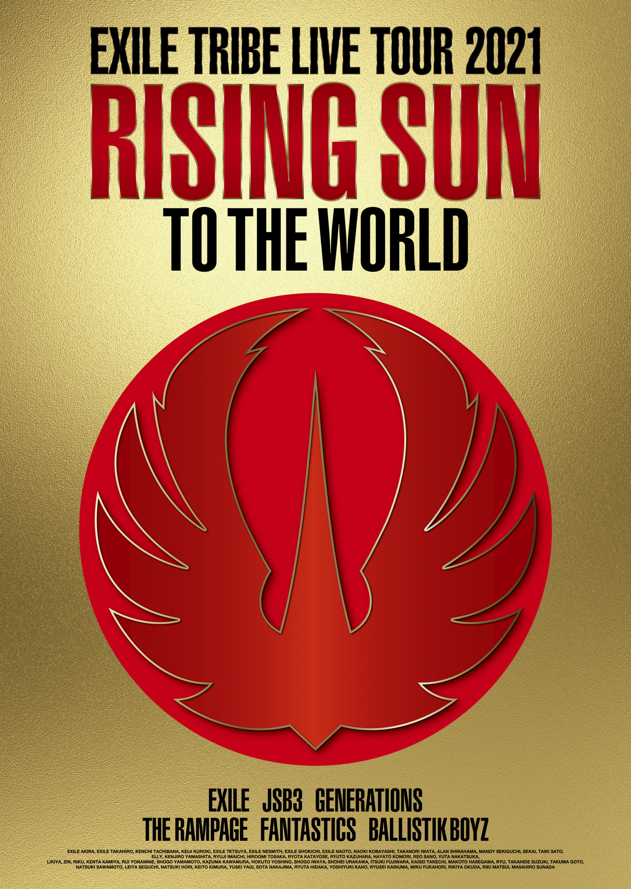 3/9(水)発売 EXILE TRIBE映像作品「EXILE TRIBE LIVE TOUR 2021 RISING SUN TO THE  WORLD」LIVE DVDu0026Blu-ray | NEWS | EXILE TRIBE mobile