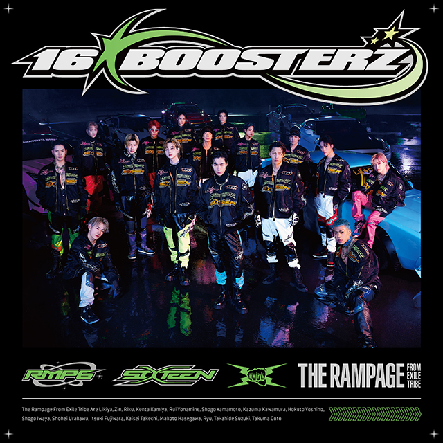 THE RAMPAGE 19th SINGLE「16BOOSTERZ」 2023.5.2(Tue)Release