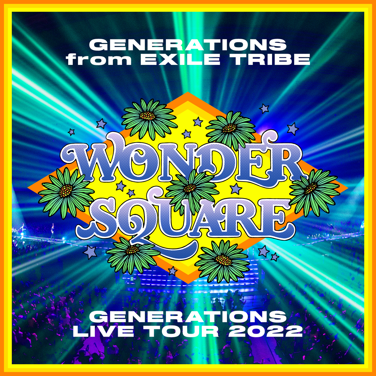 GENERATIONS LIVE TOUR 2022 “WONDER SQUARE”』ライブDVD・Blu-ray